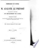 Mémoires et notes de M. Auguste Le Prevost pour servir à l'histoire du département de l'Eure