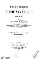Mémoires et observations d'ophtalmologie pratique