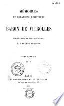Mémoires et relations politiques du Baron de Vitrolles