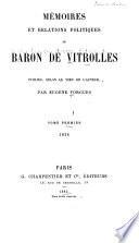 Mémoires et relations politiques du Baron de Vitrolles