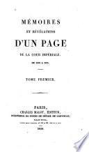 Mémoires et révélations d'un page de la cour impériale de 1802 a 1815 ...