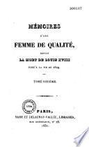 Mémoires et souvenir d'une femme de qualité sur le consulat et l'empire