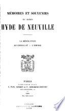 Mémoires et souvenirs du baron Hyde de Neuville