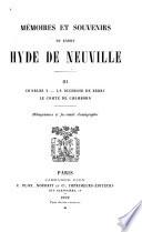 Mémoires et souvenirs du baron Hyde de Neuville ...