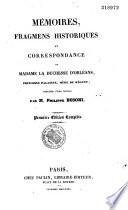 Mémoires, fragments historiques et correspondance de Madame la duchesse d'Orléans, Princesse Palatine, mère du Régent