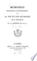 Mémoires historiques et philosophiques sur la vie et les ouvrages de D. Diderot