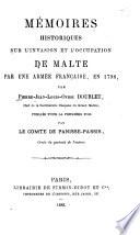 Mémoires historiques sur l'invasion et l'occupation de Malte par une armée française, en 1798, publ. par le comte de Panisse-Passis
