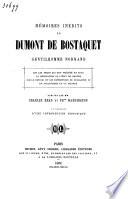 Mémoires inédits de Dumont de Bostaquet, gentilhomme normand