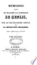 Mémoires inédits de Madame la comtesse de Genlis