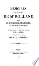 Mémoires particuliers de Mme Rolland [!]
