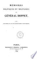 Mémoires politiques et militaires du général Doppet, avec des notes et des éclaircissemens historiques