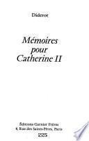 Mémoires pour Catherine II.