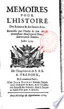 Memoires pour l'histoire des sciences et des beaux arts ...