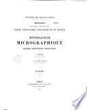 Mémoires pour servir à l'explication de la carte géologique détaillée de la France. Minéralogie micrographique. Roches éruptives françaises