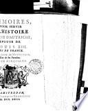 Memoires, pour servir a l'histoire d'Anne d'Autriche, epouse de Louis XIII. roi de France