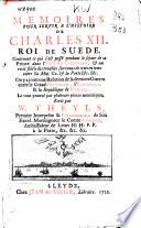 Mémoires pour servir à l'histoire de Charles XII.