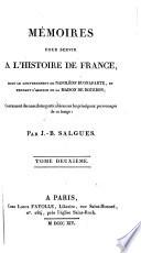 Mémoires Pour Servir A L'Histoire De France, Sous Le Gouvernement De Napoléon Buonaparte, Et Pendant L'Absence De La Maison De Bourbon