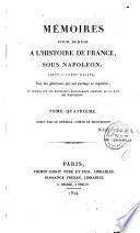 Mémoires pour servir à l'histoire de France sous Napoléon: Mémoires