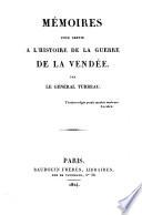 Mémoires pour servir à l'histoire de la guerre de la Vendée