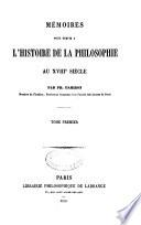 Mémoires pour servir à l'histoire de la philosophie au 18e siècle