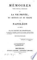 Mémoires pour servir à l'histoire de la vie privée, du retour et du règne de Napoléon en 1815