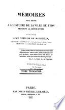 Mémoires pour servir à l'Histoire de la Ville de Lyon pendant la Révolution