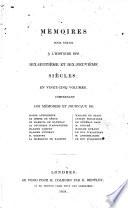 Mémoires pour servir à l'histoire des dix-huitième et dix-neuvième siècles