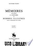 Mémoires pour servir à l'histoire des hommes illustres dans la République des lettres