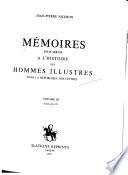 Mémoires pour servir à l'histoire des hommes illustres dans la république des lettres