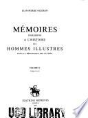 Mémoires pour servir à l'histoire des hommes illustres dans la république des lettres