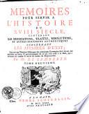 MEMOIRES POUR SERVIR A L'HISTOIRE DU XVIII SIECLE