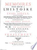 Memoires pour servir a l'histoire du XVIII siecle
