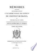 Memoires presentes par divers savans a l'academie royale des sciences de l'institut de France, et imprimes par son ordre