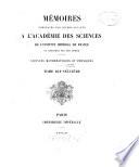 Mémoires présentés par divers savants à l'Académie des Sciences de l'Institut de France