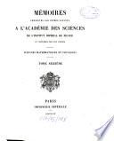 Mémoires présentés par divers savants à l'Académie des Sciences de l'Institut de France