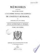 Mémoires présentés par divers savants à l'Académie des sciences de l'Institut de France. Sciences mathématiques et physiques