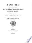Mémoires présentés par divers savants à l'Académie des sciences de l'Institut national de France et imprimés par son ordre