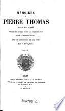 Memoires “de Pierre Thomas, sieur du Fossé”