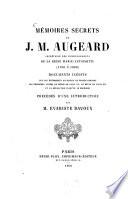 Mémoires secrets de J. M. Augeard, secrétaire des commandements de la reine Marie-Antṉette (1760 à 1800) ... précédés d'une introduction par Évariste Bavoux