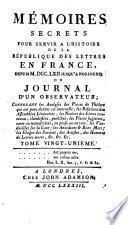 Mémoires secrets pour servir à l'histoire de la république des lettres en France