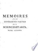 Memoires sur differentes parties de la physique, de l'histoire naturelle, des sciences et des arts (etc.)