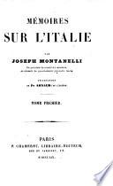 Mémoires sur l'Italie par Joseph Montanelli : traduction de Fr. Arnaud