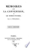 Memoires sur la convention, et le directoire