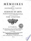 Mémoires sur la différentes parties des sciences et arts