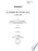 Mémoires sur la guerre de l'île de Java, de 1825 à 1830