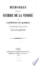 Mémoires sur la guerre de la Vendée et l'expédition de Quiberon
