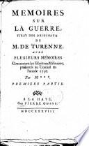 Mémoires Sur La Guerre Tirés Des Originaux De M. De Turenne