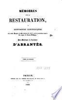 Mémoires sur la Restauration ou Souvenirs historiques sur cette époque, la révolution de 1830 et les premières années du règne de Louis-Philippe