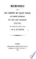Mémoires sur les Comités de salut public de sûreté générale et sur les prisons
