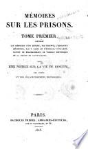 Memoires sur les prisons. Tome premier [-second]